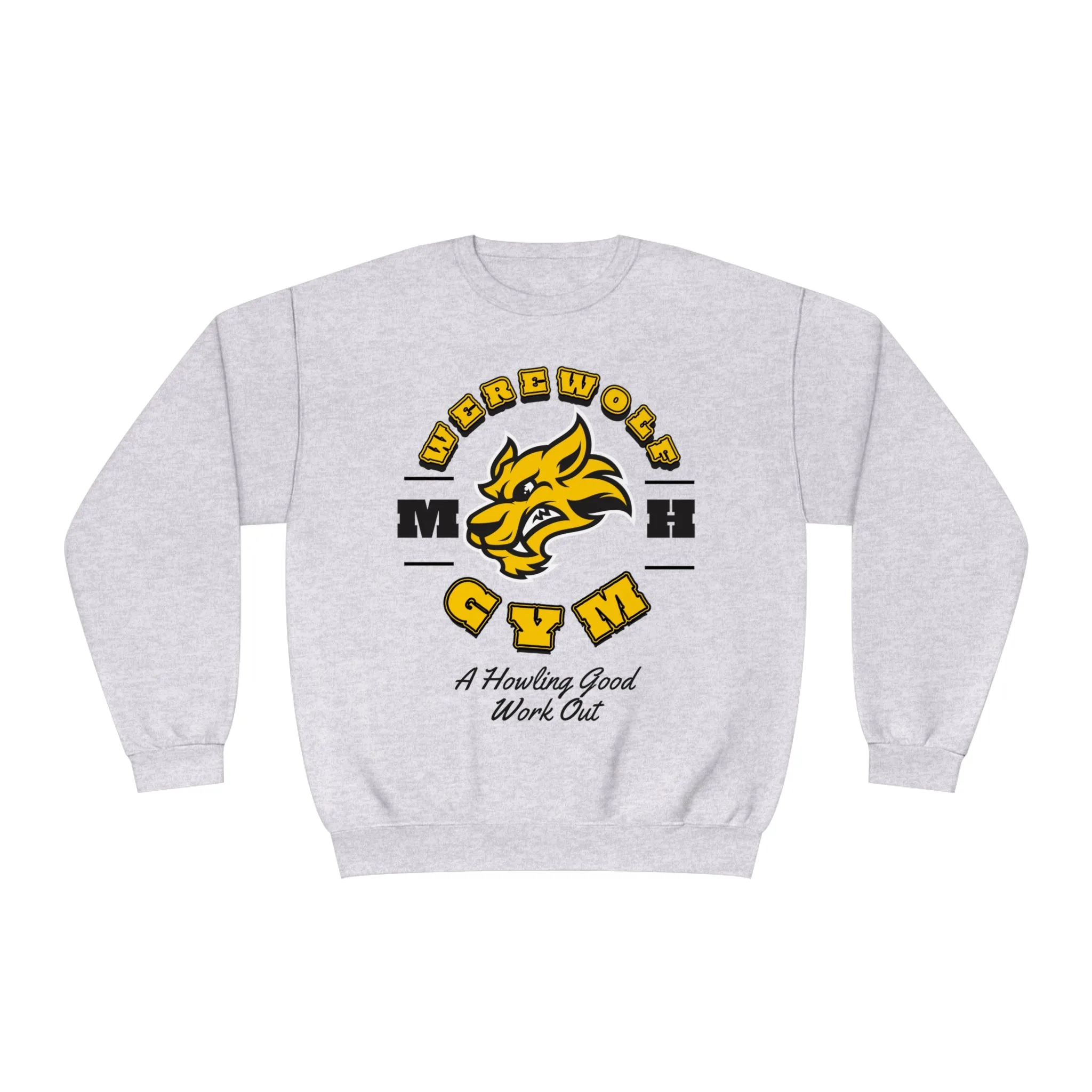 A HOWLING GOOD WORKOUT - CREWNECK
